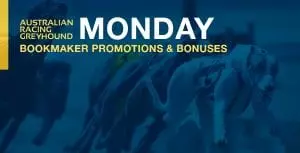 ARG Monday greyhound betting bonus and promo deals