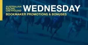 Wednesday greyhound bonus deals