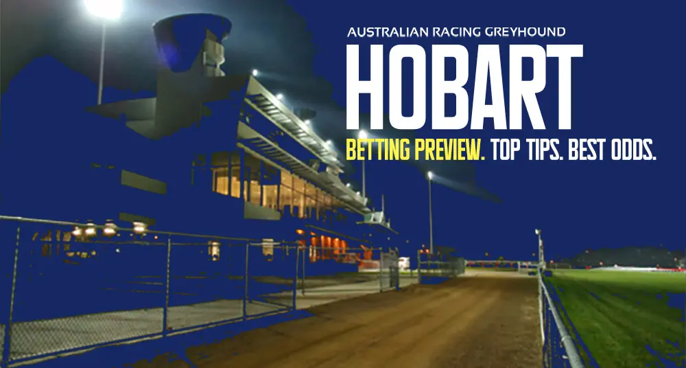 Hobart betting tips and greyhound preview - April 16