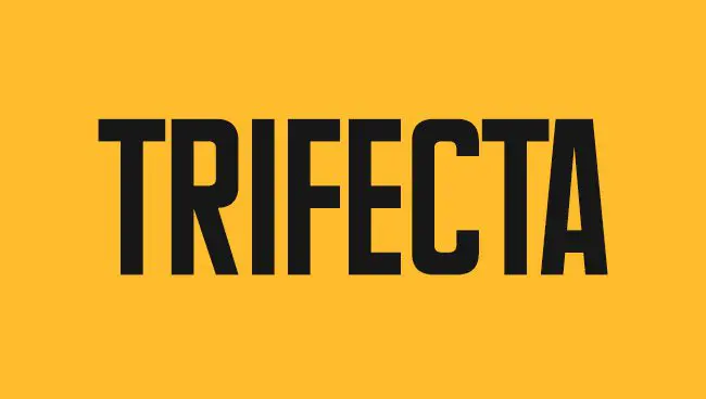 Trifecta