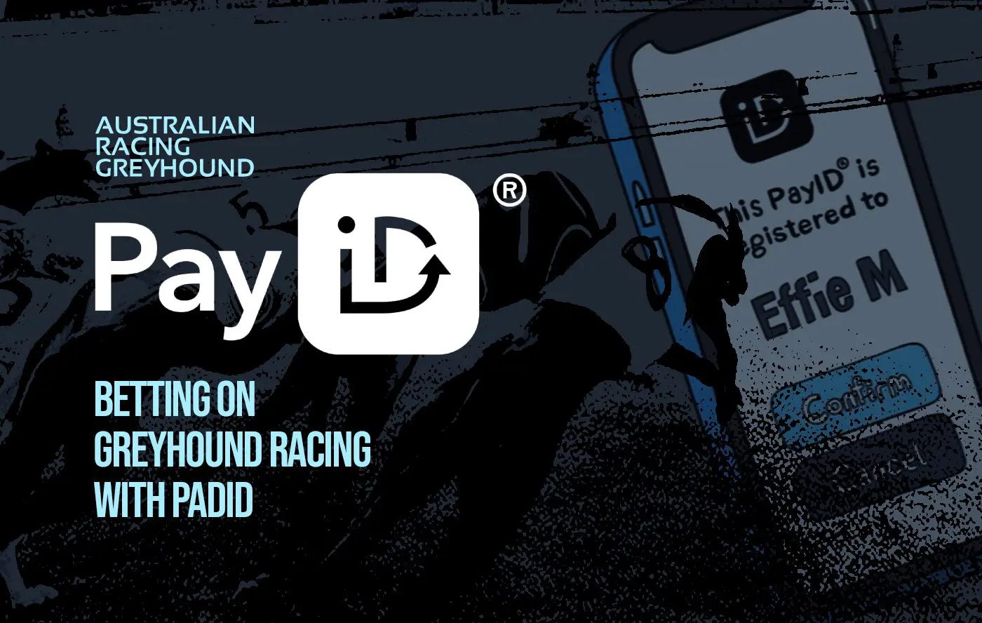 How to bet on greyhound racing with PayID payments 2026