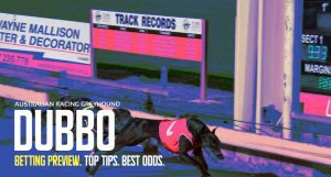 Dubbo Greyhound Preview & Racing Tips - March 23, 2024